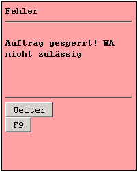 Fehlermeldung beim WA-Scan eines gesperrten Auftrages